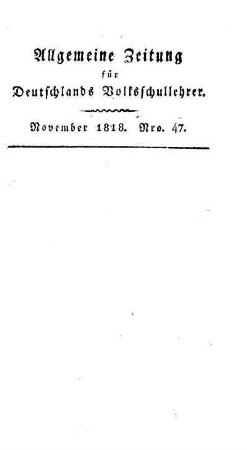 Sonntagsschule : (Fortsetzung der allgemeinen Geographie von America) ; (Fortsetzung folgt)