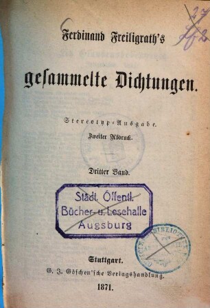Ferdinand Freiligrath's gesammelte Dichtungen. 3. (1871). - IV, 219 S.