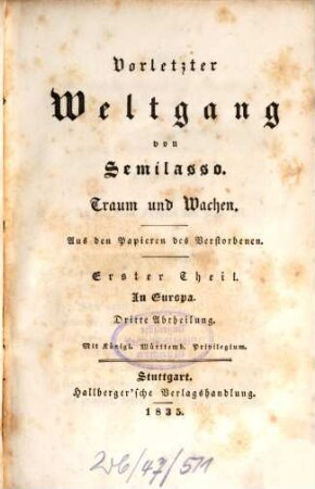 Vorletzter Weltgang von Semilasso : Traum und Wachen ; aus den Papieren des Verstorbenen. 1,3, In Europa ; 3. Abth.