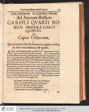 Discursuum Academicorum Ad Auream Bullam Caroli Qvarti Roman. Imperatoris Quintus. Ad caput Octavum. Quo tempore Dux Bohemiae in regem evectus sit, non una omnium est opinio.