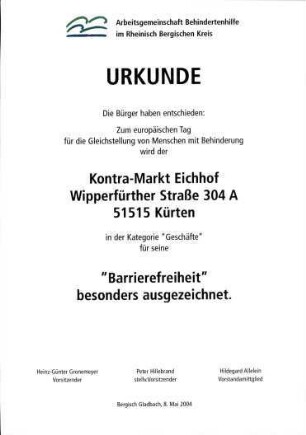 Urkunde des Rheinisch-Bergischen Kreises "Barrierefreiheit" für den Kontra-Markt in Kürten