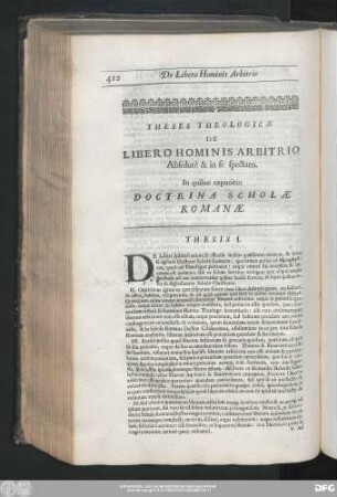 Theses Theologicae De Libero Hominis Arbitrio Absolutè & in se spectato. In quibus exponitur Doctrina Scholae Romanae.