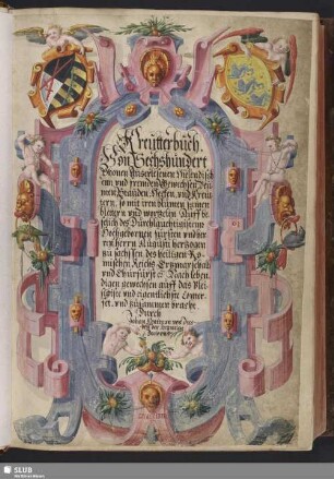 Kreutterbuch. Von sechshundert schonen auserlesenen hielendischenn, vnd fremden Gewechsen, Beumen, Stauden, Hecken, vnd Kreuttern, so mit iren blumen samen blettern vnd wortzelen auff befelich Augusti hertzogen tzu sachssen, Churfurst, auff das vleisigiste, vnd eigentlichste conterfet vnd tzusammen bracht - Mscr.Dresd.B.71