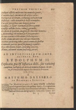 Ad Invictissimum Imperatorem Rom. Rudolphum II. ... Scripta a Matthaeo Dressero...
