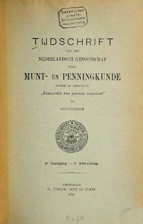 Tijdschrift van het Koninklijk Nederlandsch Genootschap voor Munt- en Penningkunde. 5. 1897