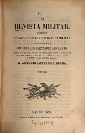 La revista militar : periódico de arte, ciencia y literatura militar. 16. 1855