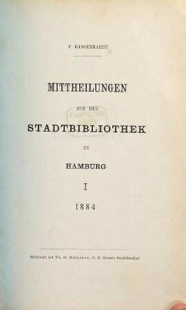 Mitteilungen aus der Stadtbibliothek in Hamburg. 1. 1884