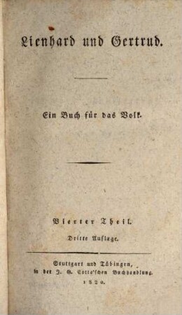 Pestalozzi's sämmtliche Schriften, 4. Bd. 4, Lienhard und Gertrud ; Theil 4