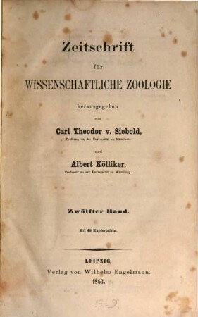 Zeitschrift für wissenschaftliche Zoologie. 12. 1863