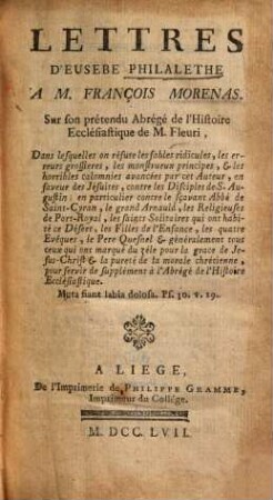 Lettres d'Eusèbe Philalethe a M. François Morenas sur son prétendu abrégé de l'histoire ecclésiastique de M. Fleuri