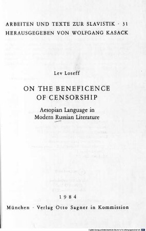 On the beneficence of censorship : Aesopian language in modern Russian literature