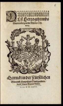 Deß Hertzogthumbs Würtemberg newe MüllerOrdnung