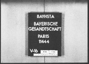 Die Übermittlung des von Geheimen Rat Freiherrn von Aretin bearbeiteten Werkes "Altertümer und Kunstdenkmale des bayerischen Herrscherhauses" an die französische Regierung