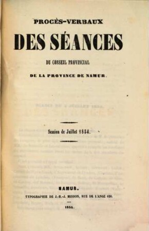 Procès-verbaux des séances du Conseil Provincial de la Province de Namur. 1854