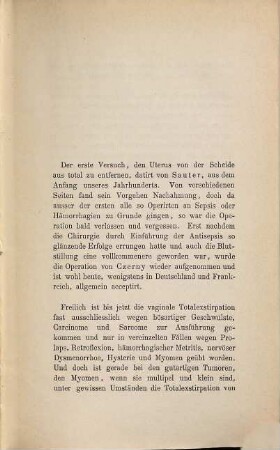 Die vaginale Totalexstirpation wegen Myomatose des Uterus, ...