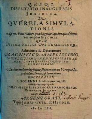 Disputatio Inauguralis Iuridica, De Querela Simulationis, Ad tit. Plus valere quod agitur, quam quod simulate concipitur lib. 4. C. tit. 22