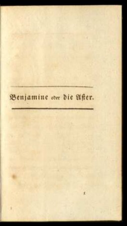 Benjamine oder die Aster.