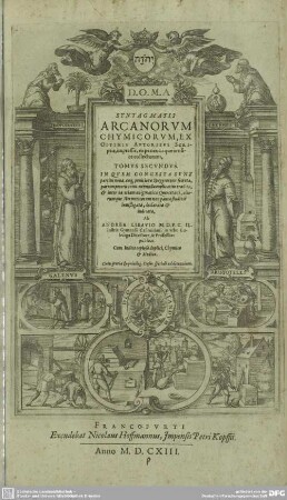 2: In Quem Congesta Sunt partim nova, eaq[ue] penitiora Spagyrorum secreta, partim prioris tomi nonnulla explicatius tradita, & inter ea etiam aenigmatica Quercetani, aliorumque Hermeticorum non pauca studiose investigata, declarata & indicata