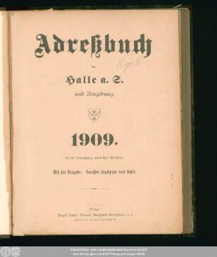 1909: Adreßbuch für Halle a. d. S. und Umgebung : unter Benutzung amtlicher Quellen