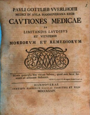Cautiones medicae de limitandis laudibus et vituperiis morborum et remediorum