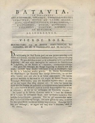 Vierde boek. Beschryving van de Hooge Oost-Indische Regeering, zo in 't vaderland als te Batavia