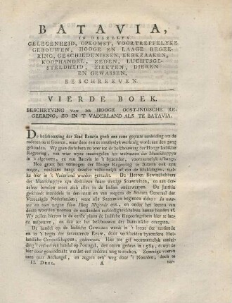 Vierde boek. Beschryving van de Hooge Oost-Indische Regeering, zo in 't vaderland als te Batavia