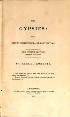 The Gypsies : their origin, continuance, and destination