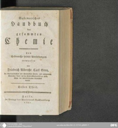 Erster Theil: Systematisches Handbuch der gesammten Chemie : zum Gebrauche seiner Vorlesungen entworfen