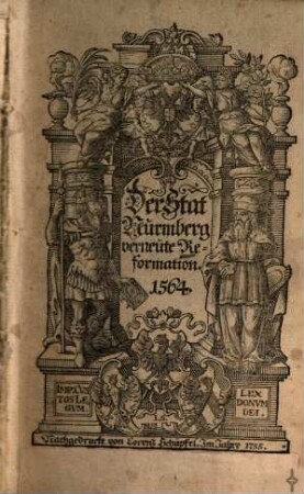 Der Stat Nurmberg verneute Reformation 1564