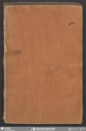 Jus Municipale Gorlicense, sive Civitatis Gorlicensis Statuta, ab Antecessoribus com[m]uni Senatus, Seniorum et Juratorum suffragio secundum temporis exigentiam successive collecta, emendata, mutata - Bibliothek der Oberlausitzischen Gesellschaft der Wissenschaften Görlitz, L I 52 - UB Wrocław, Akc. 1948/267 : Neue Willkühr der Stadt Görlitz aufgericht a[nn]o 1565 d. 20 Aug. von Kayser Maximiliano IIdo eod. die. et anno confirmiret