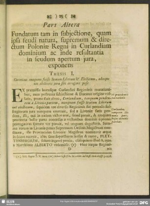 Pars Altera Fundatum tam in subiectione, quam ipsa feudi natura, supremum & directum Poloniae Regni in Curlandiam dominium ac inde resultantia in feudum apertum iura, exponens