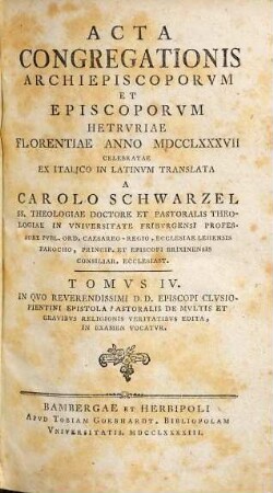 Acta Congregationis Archiepiscoporum Et Episcoporum Hetruriae Florentiae Anno MDCCLXXXVII Celebratae, 4,[1]