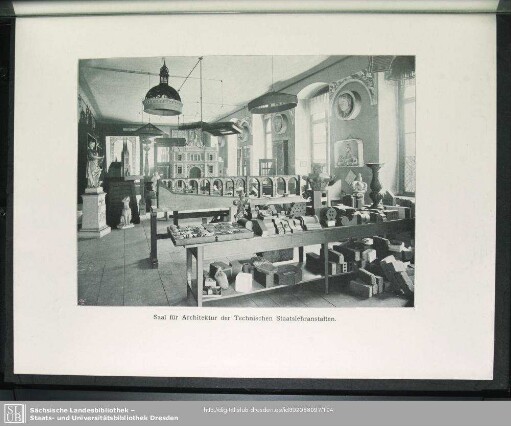 Saal für Architektur der Technischen Staatslehranstalten