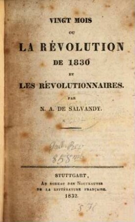 Vingt mois, ou La Révolution de 1830 et les révolutionnaires
