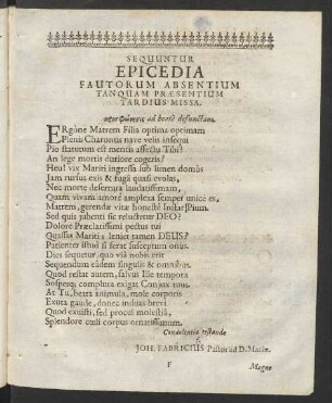 Sequuntur Epicedia Fautorum Absentium Tanquam Praesentium Tardius Missa
