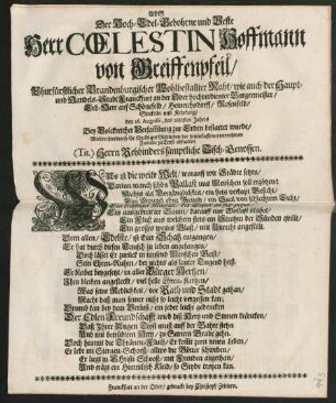 Als Der Hoch-Edel-Gebohrne und Veste Herr Coelestin Hoffmann von Greiffenpfeil/ Churfürstlicher Brandenburgischer Wohlbestallter Raht/ wie auch der Haupt- und Handels-Stadt Franckfurt an der Oder hochverdienter Burgermeister/ Erb-Herr auf Schönefeld/ Heinrichsdorff/ Rosenfeld/ Steckelin und Kehrberg/ den 26. Augusti, des 1688sten Jahres Bey Volckreicher Versam[m]lung zur Erden bestattet wurde/ : Wolten hierdurch ihr schuldiges Mittleiden der hinterlassenen vornehmen Familie zu Trost abstatten (Tit.) Herrn Rehbinders sämptliche Tisch-Genossen.