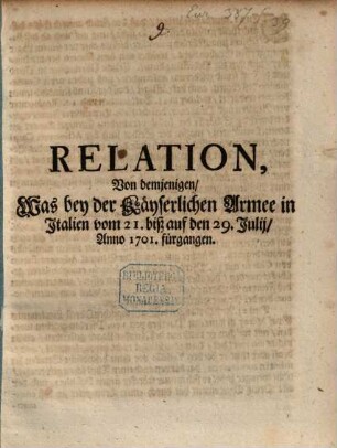 Relation, Von demjenigen, Was bey der Käyserlichen Armee in Italien vom 21. biß auf den 29. Julij, Anno 1701. fürgangen
