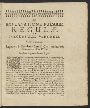 De Explanatione Pulsuum Regulae, Et Discursuum Verorum ...