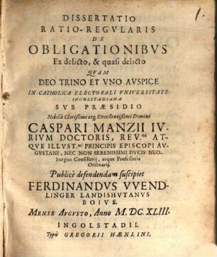 Dissertatio Ratio-Regularis De Obligationibvs Ex delicto, & quasi delicto