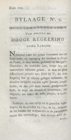 Bylaage No. 2. Van wegens de hooge regeering dezer landen