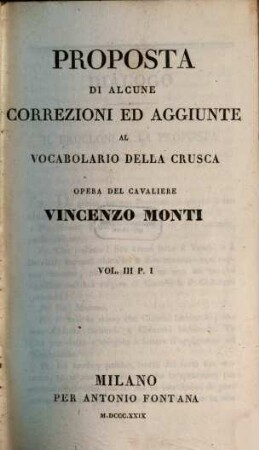 Proposta di alcune correzioni ed aggiunte al vocabolario della Crusca, 3,1