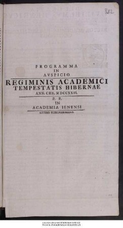 Programma in Avspicio Regiminis Academici Tempestatis Hibernae Ann. Chr. MDCCXXII. : P. P. In Academia Ienensi