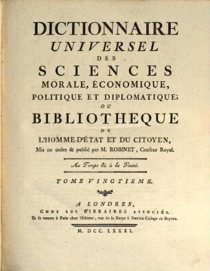 Dictionnaire Universel Des Sciences Morale, Économique, Politique Et Diplomatique, Ou Bibliothèque De L'Homme-D'État Et Du Citoyen. 20, FR - GU