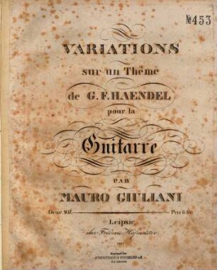Variations sur un thème de G. F. Haendel : pour la guitarre ; oeuv. 107