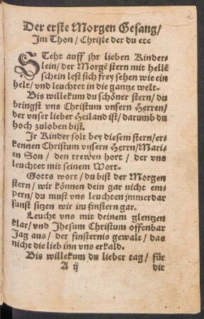 Der erste Morgen Gesang/ || Jm Thon/ Christe der du etc ||
