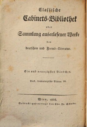 Dramaturgische Blätter : nebst einem Anhange noch ungedruckter Aufsätze über das Deutsche Theater und Berichten über die Englische Bühne, geschrieben auf einer Reise im Jahre 1817, 3.