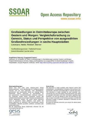 Großsiedlungen in Ostmitteleuropa zwischen Gestern und Morgen: Vergleichsforschung zu Genesis, Status und Perspektive von ausgewählten Großwohnsiedlungen in sechs Hauptstädten