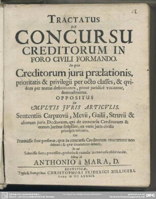 Tractatus de concursu creditorum in foro civili formando : in quo creditorum jura praelationis ... demonstrantur ...