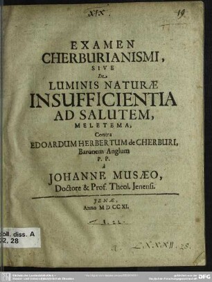 Examen Cherburianismi, Sive De Luminis Naturae Insufficientia Ad Salutem, Meletema, Contra Edoardum Herbertum de Cherburi, Baronem Anglum P. P.