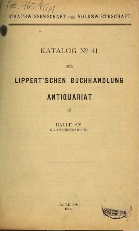 Katalog ... der Lippert'schen Buchhandlung, Antiquariat in Halle a. S.. 41. 1893